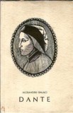 Dante Alighieri - Alexandru Balaci Editura Tineretului 1965 Carte Clasica Literatura Straine Editie Veche
