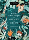Cien Anos de Soledad: Illustrated Fiftieth Anniversary Edition of One Hundred Years of Solitude