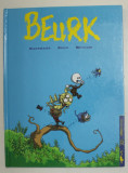 BEURK par DAUVILLER , dessin ROUX , 2006 , BENZI DESENATE *