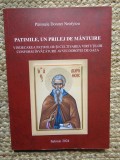 PATIMILE, UN PRILEJ DE MANTUIRE - PARINTELE DOROTEI NEOFYTOU