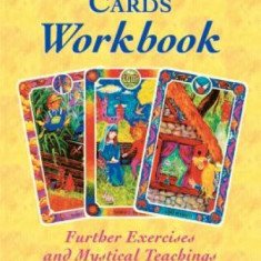 Inner Child Cards Workbook: Further Exercises and Mystical Teachings from the Fairy-Tale Tarot