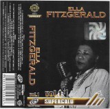 Ella Fitzgerald - Supergold Vol.1 Caseta Audio Compilatie Roton Romania