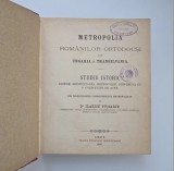 Metropolia Romanilor Ortodocsi din Ungaria și Transilvania: Studiu istoric - Ilarion Puscariu, Sibiu 1900, Exlibris Emanuil Ungurianu Temesvar