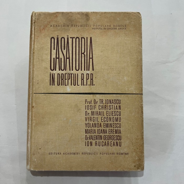 Traian Ionascu - Casatoria in dreptul R. P. R.