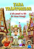 Tara trantorilor si alte povesti cu talc din lumea intreaga - Anteea