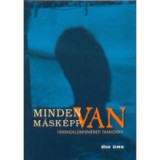 Minden m&aacute;sk&eacute;pp van - T&aacute;rsadalomismereti tank&ouml;nyv