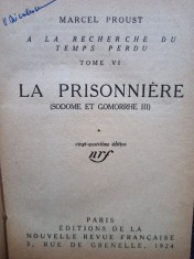 Marcel Proust - La prisonniere (Editia: 1924) foto