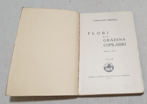 Anticariat Carte cultura pt elevi scolari FLORI DIN GRADINA COPILARIEI anul  1937 | Okazii.ro