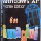 MICROSOFT WINDOWS XP, HOME EDITION IN IMAGINI de SHELLEY O`HARA, KATE SHOUP WELSH, 2007