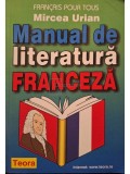 Mircea Urian - Manual de literatura franceza (Editia: 1999)