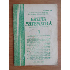 Revista Gazeta Matematica. Anul XCI, nr. 1 / 1986