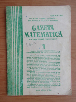 Revista Gazeta Matematica. Anul XCI, nr. 1 / 1986 foto