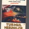 C9536 TURNUL NEBUNILOR. VIATA LUI FREUD - IRVING STONE