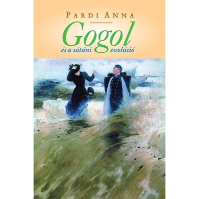 Gogol &amp;eacute;s a s&amp;aacute;t&amp;aacute;ni evol&amp;uacute;ci&amp;oacute; - Pardi Anna foto