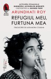Cumpara ieftin Refugiul Meu, Furtuna Mea, Arundhati Roy - Editura Humanitas Fiction