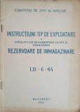 INSTRUCTIUNI TIP DE EXPLOATARE A INSTALATIILOR DE ALIMENTARE CU APA SI CANALIZARE. REZERVOARE DE INMAGAZINARE-CO