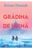 Gradina de iarna - Kristin Hannah