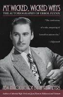 My Wicked Wicked Ways: The Autobiography of Errol Flynn foto