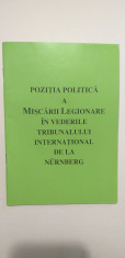 POZITIA POLITICA A MISCARII LEGIONARE IN VEDERILE TRIBUNALULUI DE LA NURNBERG foto