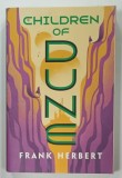 CHILDREN OF DUNE by FRANK HERBER , 2020