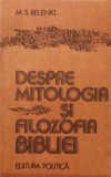 Despre mitologia si filozofia Bibliei - M. S. Belenki