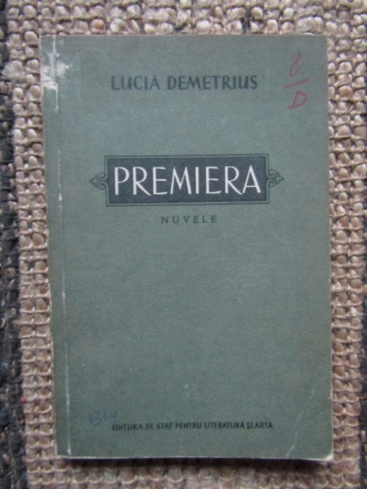 PREMIERA -NUVELE- LUCIA DEMETRIUS,1952