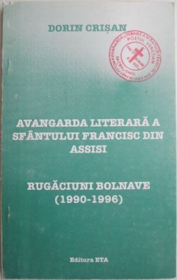 Avangarda literara a Sfantului Francisc din Assisi &amp;ndash; Dorin Crisan foto