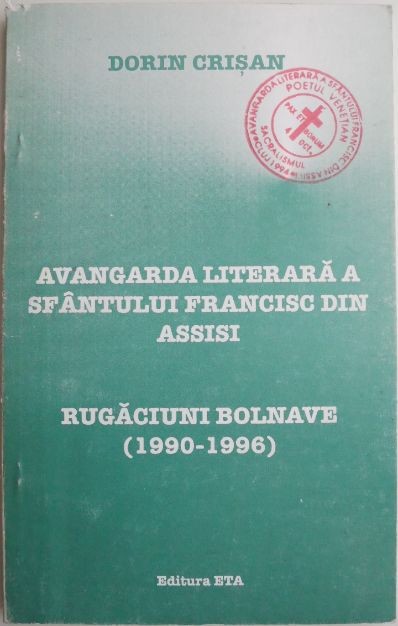 Avangarda literara a Sfantului Francisc din Assisi &ndash; Dorin Crisan