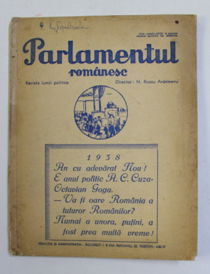 PARLAMENTUL ROMANESC - REVISTA LUMII POLITICE , ANUL VIII , NR. 255 - 258 , 31 decembrie 1937 foto