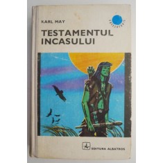 Testamentul incasului &ndash; Karl May