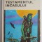 Testamentul incasului &ndash; Karl May