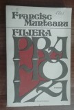 Myh 50s - Francisc Munteanu - Filiera Prahova - ed 1982