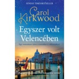 Egyszer volt Velenc&eacute;ben - Carol Kirkwood