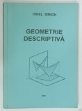 GEOMETRIE DESCRIPTIVA de IONEL SIMION , 2000 , PREZINTA URME DE UZURA