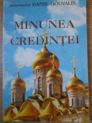 MINUNEA CREDINTEI-ARHIM. DANIIL GOUVALIS-254056 foto