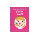 Have You Heard of Taylor Swift?