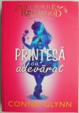 Printesa cu adevarat &ndash; Connie Glynn