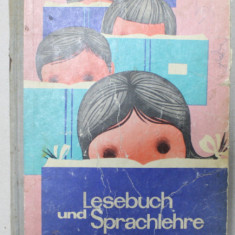 LESEBUCH UND SPRACHLEHRE FUR DIE I . KLASSE ( CARTE DE CITIRE SI DEZVOLTAREA VORBIRII ) TEXT IN LIMBA GERMANA , 1966