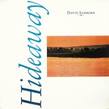 Vinil LP # David Sanborn &ndash; Hideaway (VG++), Jazz