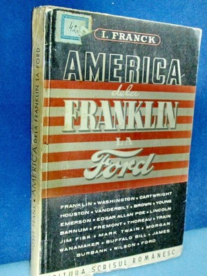 2250-I-Carte veche I.Frank-America-Biografii-De la Franklin la Ford. foto