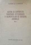 IGIENA SI EXPERTIZA SANITARA VETERINARA A ALIMENTELOR DE ORIGINE ANIMALA VOL. 1 - B. CELAN