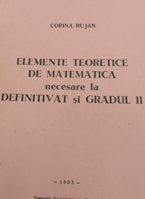 ELEMENTE TEORETICE DE MATEMATICA NECESARE LA DEFINITIVAT SI GRADUL II foto