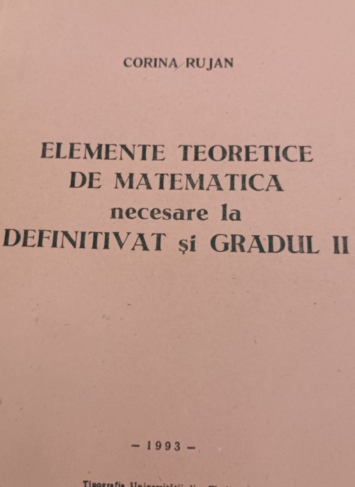 ELEMENTE TEORETICE DE MATEMATICA NECESARE LA DEFINITIVAT SI GRADUL II