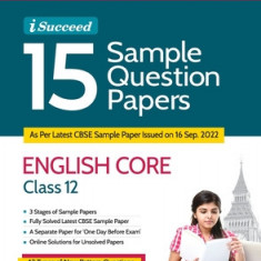 CBSE Board Exams 2023 I-Succeed 15 Sample Question Papers ENGLISH CORE Class 12th