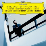 Bruckner: Symphony No. 7 / Wagner: Siegfried&#039;s Funeral March | Gewandhausorchester Leipzig, Andris Nelsons, Clasica, Deutsche Grammophon