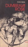Petru Rezus - Dumbrava Rosie