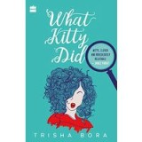 What Kitty Did