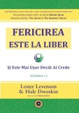 Cumpara ieftin Fericirea este la Liber