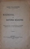 RAZBOIU SI DATORIA NOASTRA - DISCURS