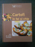 CARTOFI IN FEL SI CHIP. 222 DE RETETE INDRAGITE (2008, Reader&#039;s Digest)